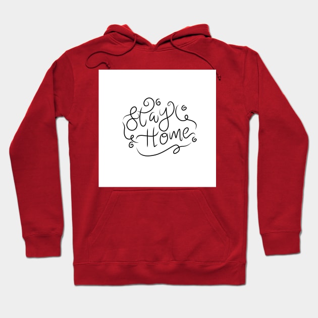 Stay home lettering Hoodie by viovi